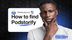 How to Find Podstorify on Google