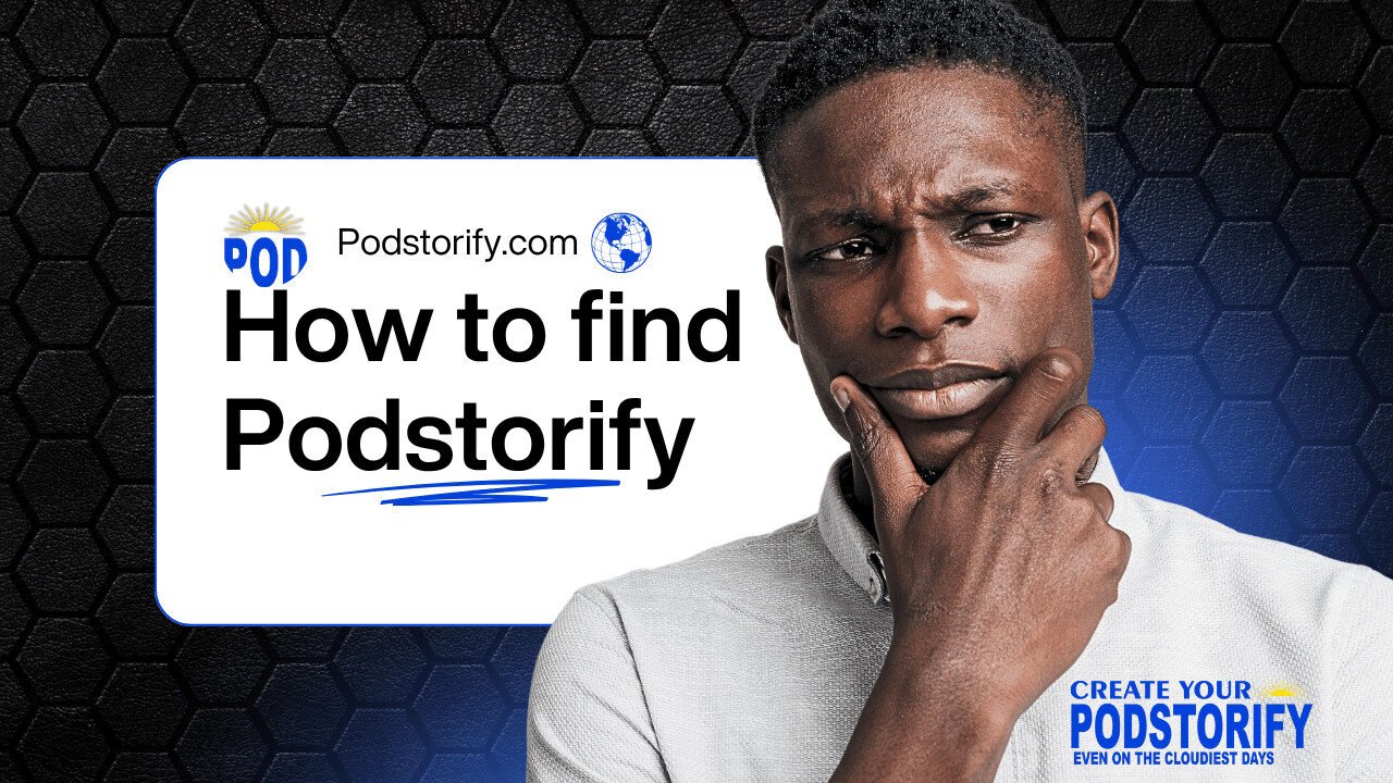 How to Find Podstorify on Google